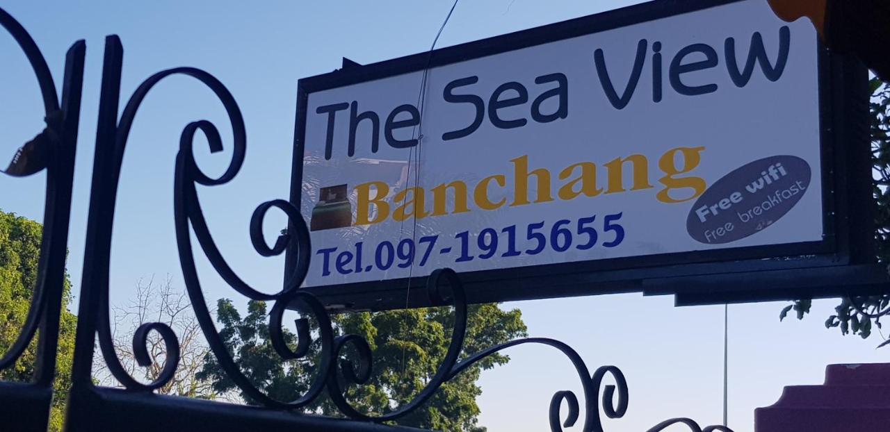 The Sea View Banchang Ban Chang  Esterno foto